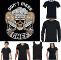 CHEF T-SHIRT Mens Funny Cooking BBQ Don't Mess With The Fathers Day Baking Top
