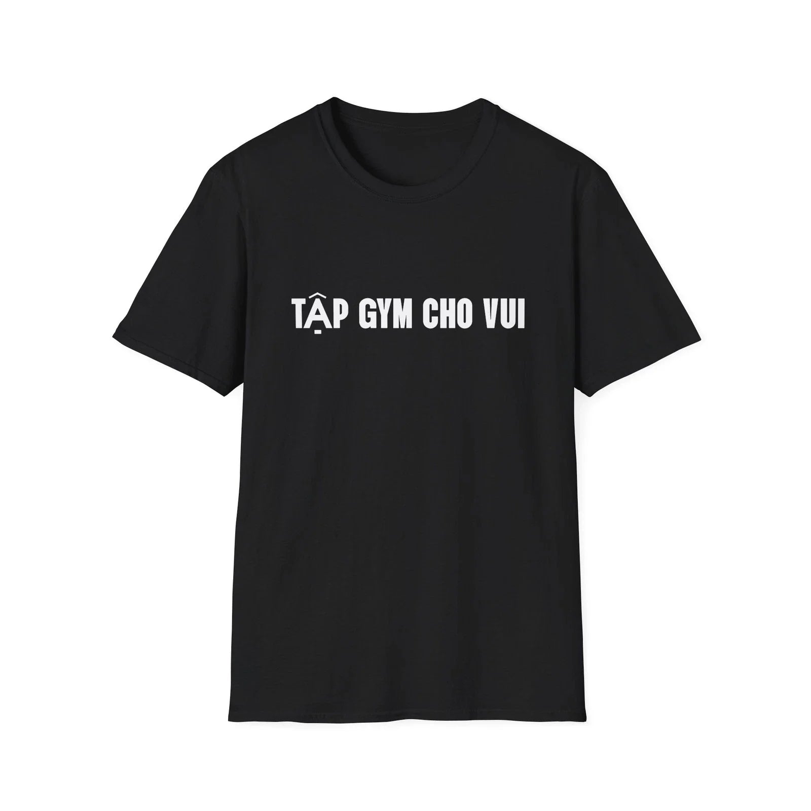 Tap Gym Cho Vui T-Shirt Gym For Fun Funny Vietnamese Lazy Fitness Streetwear