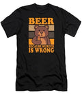 Bear Beer Lover Beer Drinking Beer Because Murder Is Wrong #2 T-Shirt S to 3XL