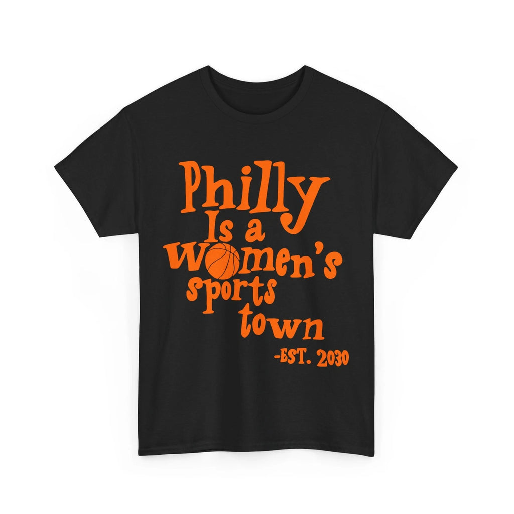 Philly is A Women's Sports Town Est 2030 Trendy Viral Shirt T-Shirt