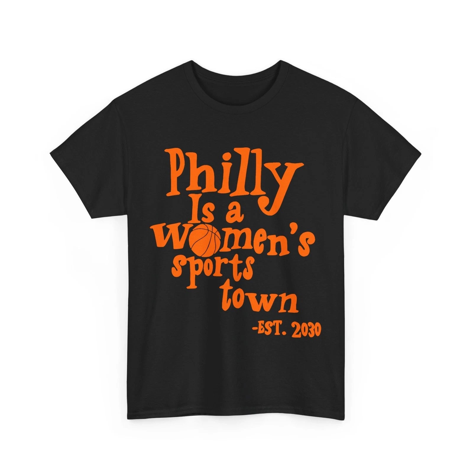 Philly is A Women's Sports Town Est 2030 Trendy Viral Shirt T-Shirt