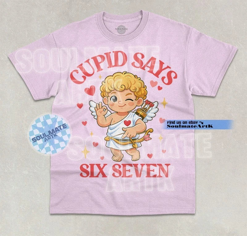 Cupid Says 67 T-Shirt Funny Trendy Meme Valentines Day Graphic Unisex Shirt