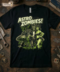 Astro Zombies! T-Shirt - Retro Sci-Fi Horror Punk Tee for Misfits & Aliens XS-5X