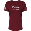 Grunt Style Women's Relaxed Fit Wine Listens T-Shirt - Maroon