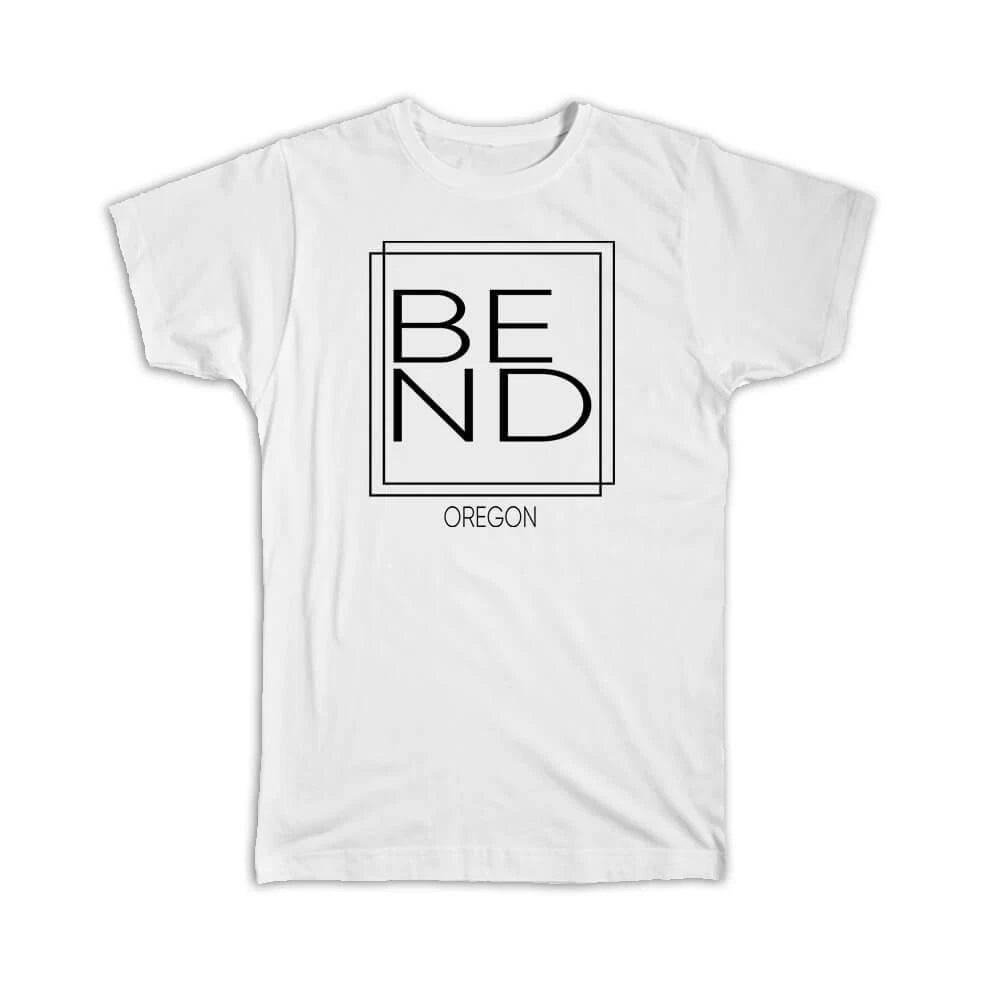 Gift T-Shirt : BEND Oregon Square Modern Minimalist Font