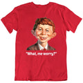 What Me Worry? Alfred E. Neuman Funny T Shirt Tee Gift New