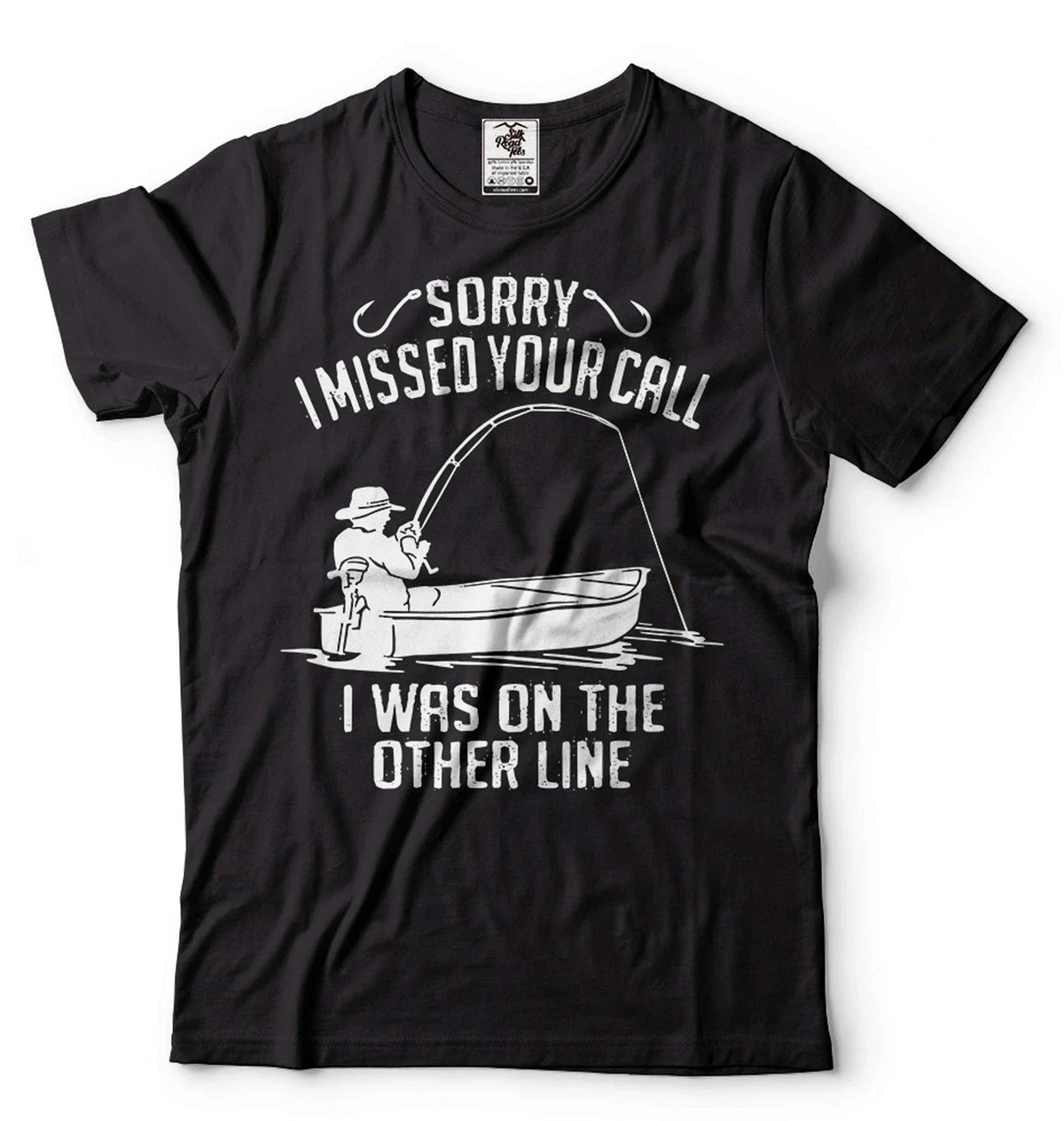 Men's Fishing Shirt Funny Fishing Tee Sorry I Missed Your Call Shirt Fishing Tee