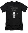Slow Down Sloth T-Shirt