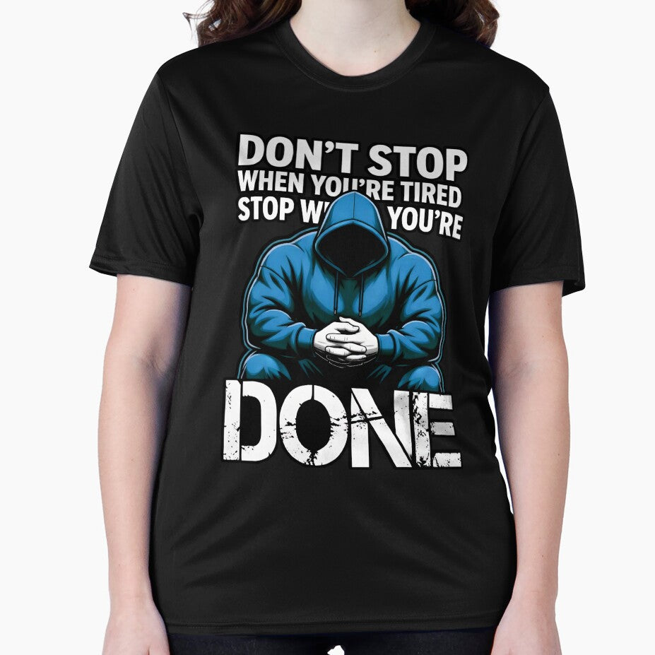 Don't Stop When You're Tired Stop When You're Done by AI Art Cafe