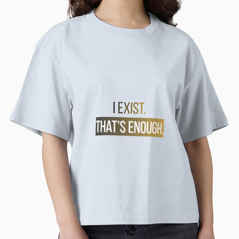 I Exist. That’s Enough. – Minimalist Existential Quote Design by AnnaCreativeArt
