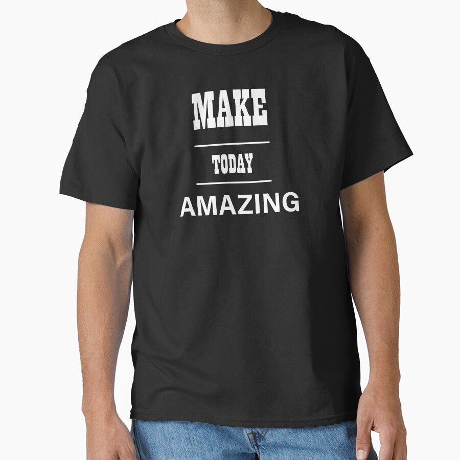 Make today amazing by Desibeau