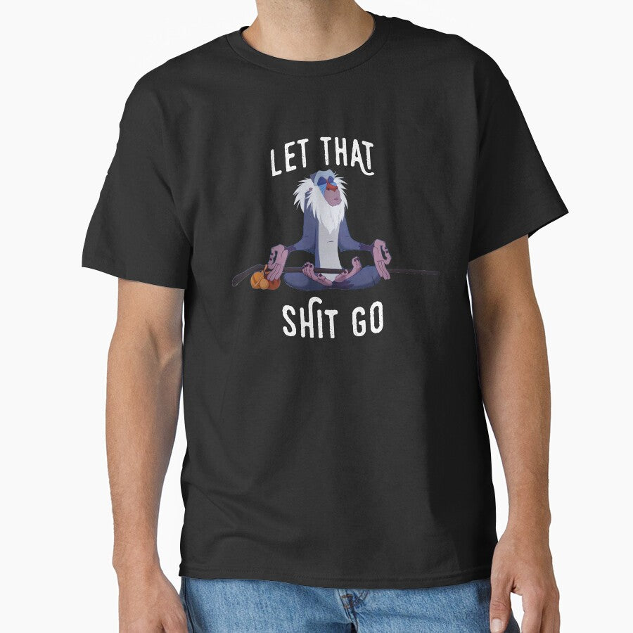 Let that shit go by birchandbark