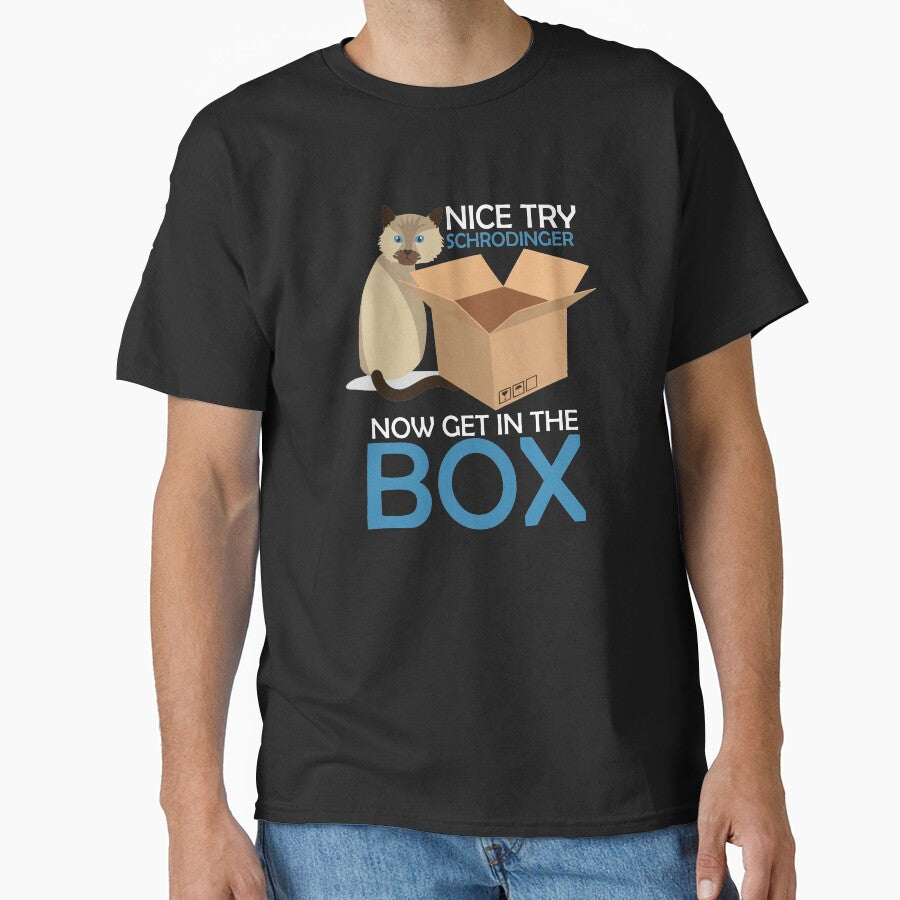 Nice Try Schrodinger Cat Quantum Physics nerd geek gift by hadleydesigns
