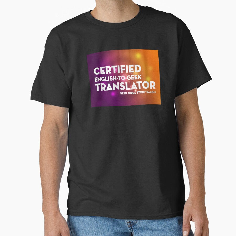 CERTIFIED ENGLISH-TO-GEEK TRANSLATOR by nerd-girl-art