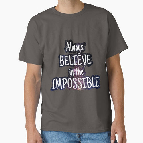Always believe in the impossible by sreckov-desig