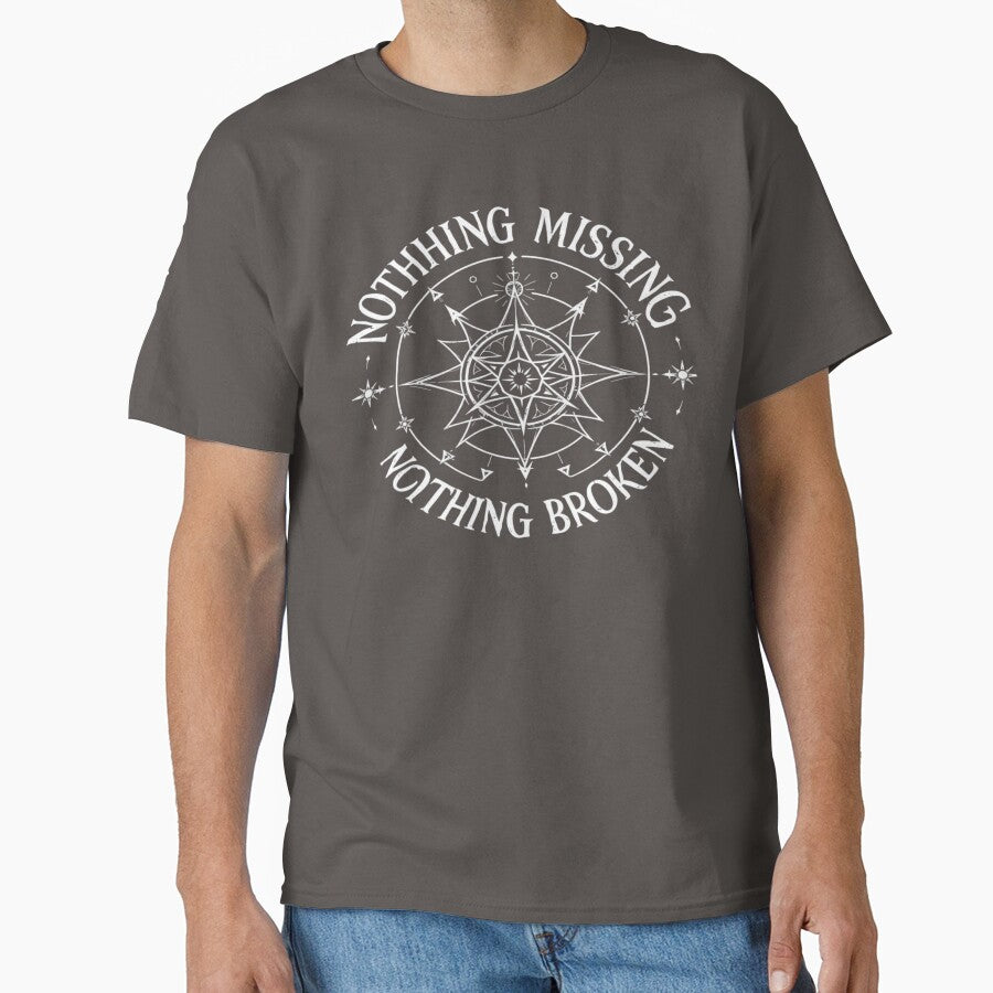 Nothing Missing, Nothing Broken T-Shirt – Minimal Affirmation Graphic Tee by zakarov27