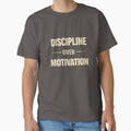 Discipline Over Motivation Gym Workout Shirt by Drip5
