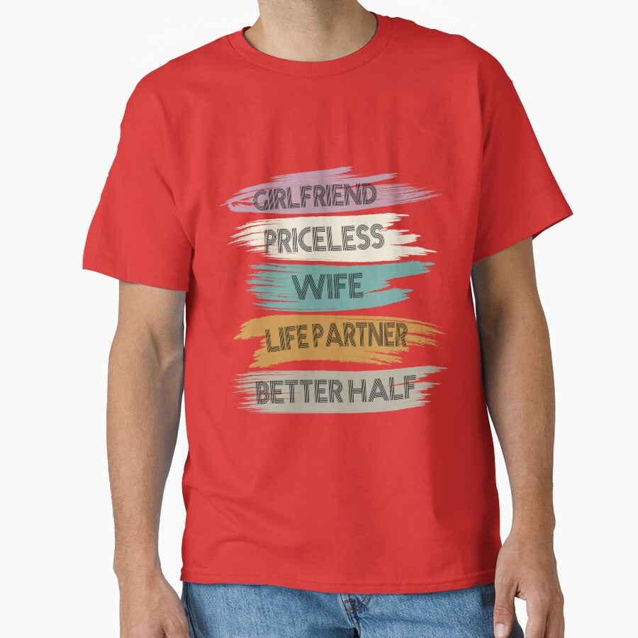 Girlfriend Priceless Wife Life Partner Better Half by RED FIR