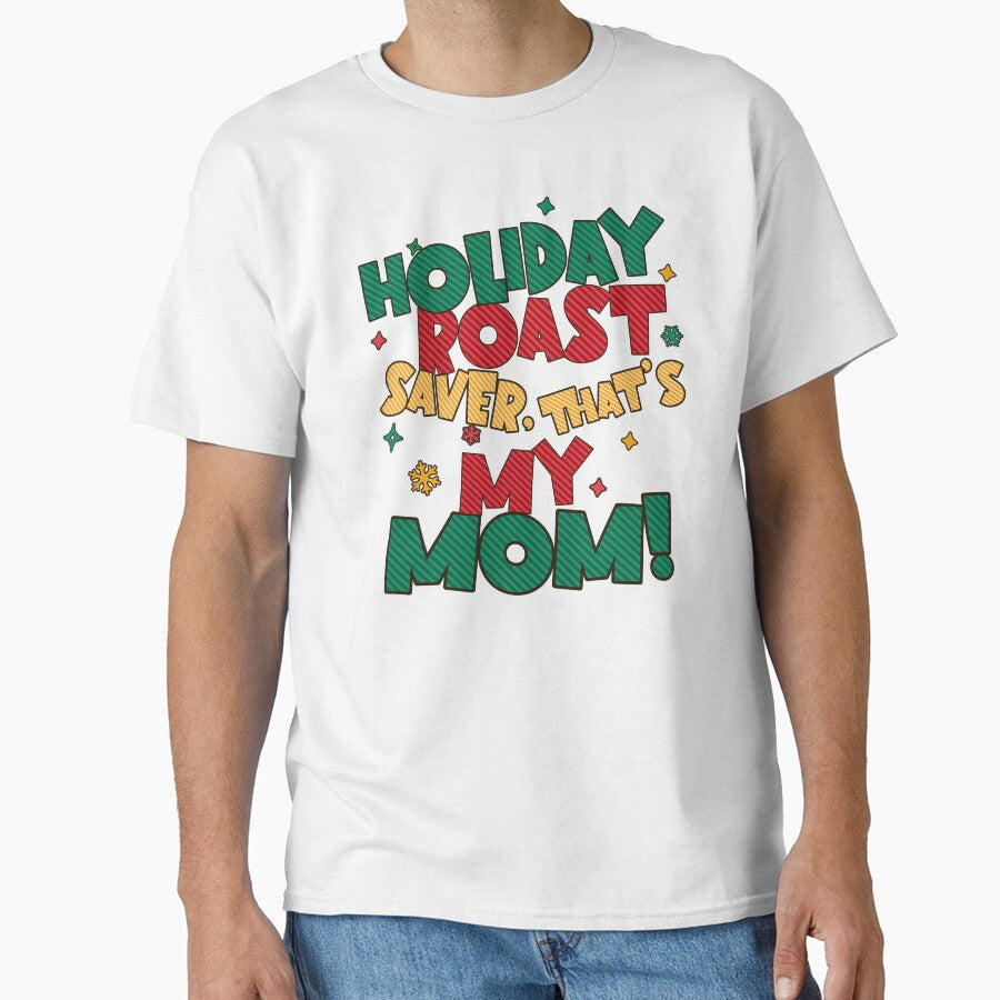 Holiday Roast Saver Mom by Belarte.shop