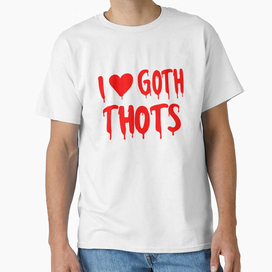 Vintage I Love Goth Thots by gooldenfish