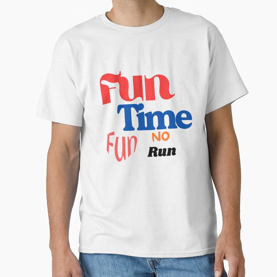 Fun Time Fun No run by SKProducts1