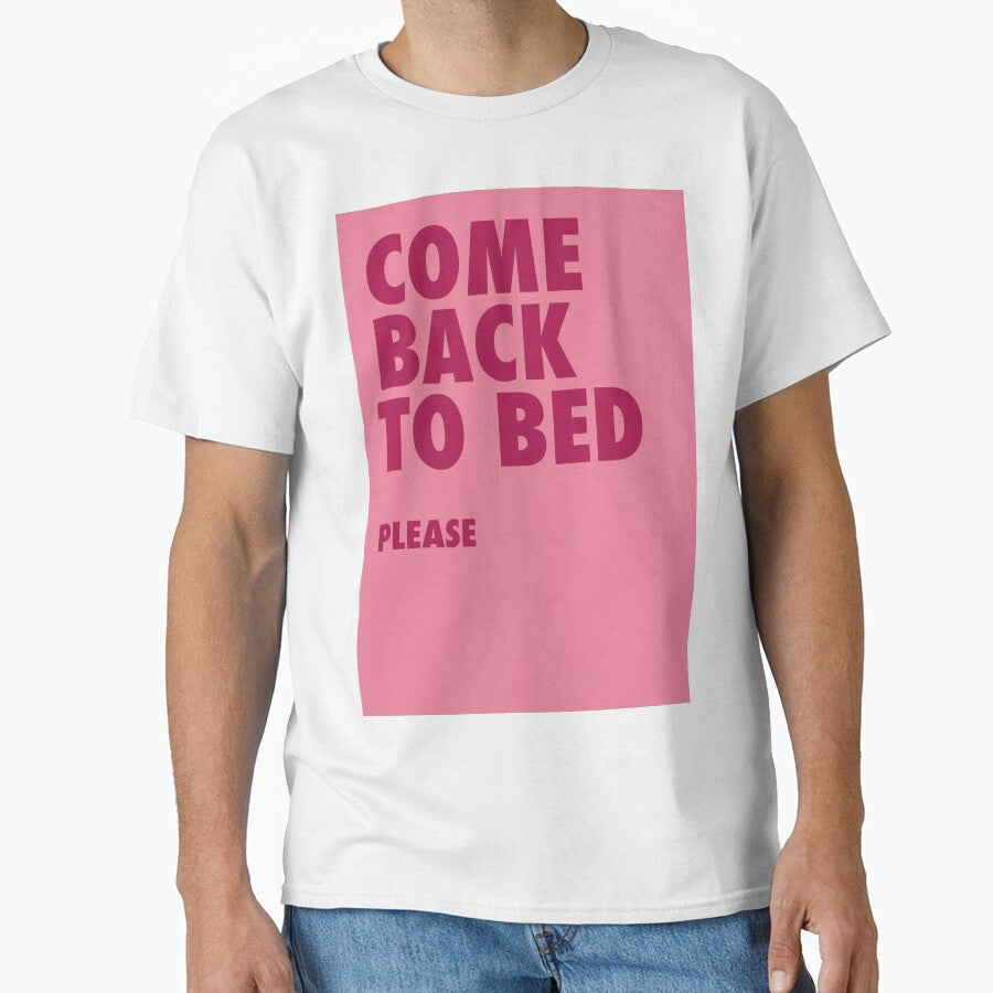 Cozy Bedroom Quote – Come Back to Bed, Please by junkydotcom