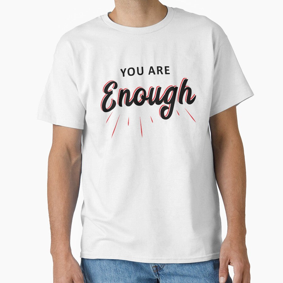 Short Motivational Quote - You Are Enough by motivationaltee