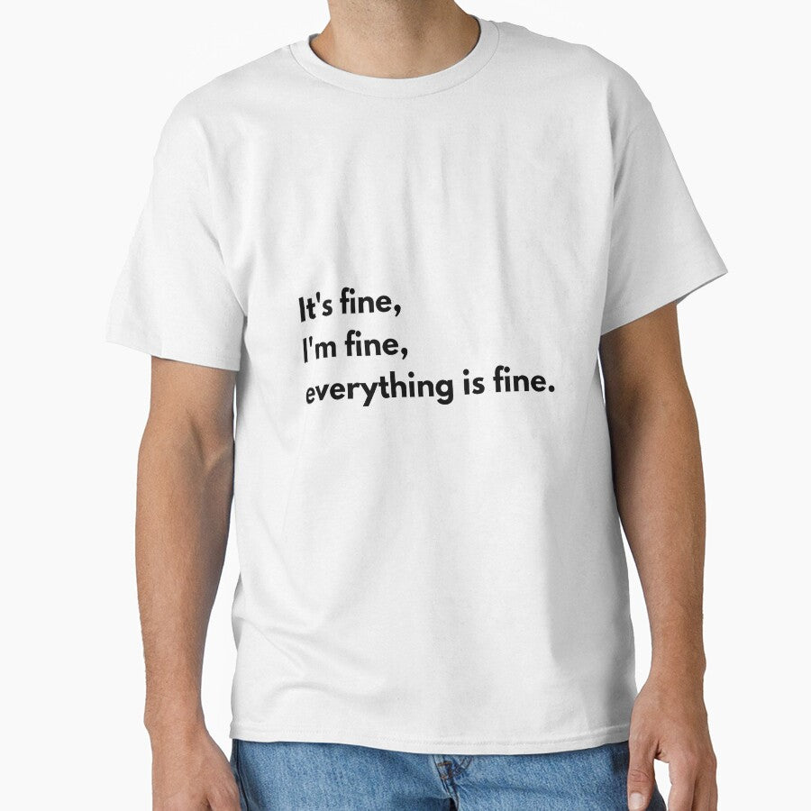 It's Fine I'm Fine Quote by sammanstore
