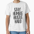 Stay Humble Hustle Hard ~ Motivation Mantra by StrangeStreet