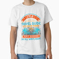 I am a Travel Guide to save time just assume i'm always right by Moremon