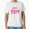 Not Today Funny Sarcastic Relatable Quote | Not Happening Spray Paint by MiaDelelai