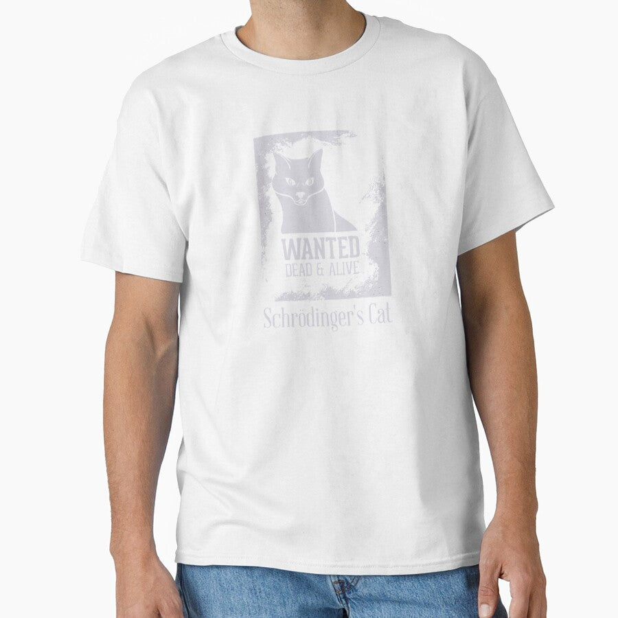 Schrödinger’s Cat – Wanted Dead & Alive Quantum Physics by SPREADito
