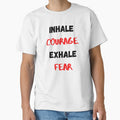 Motivational Quote, Inhale Courage Exhale Fear by Salman Hino
