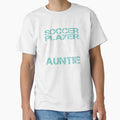 Soccer Player Stole My Heart He Calls Me Auntie graphic by nikkidawn74