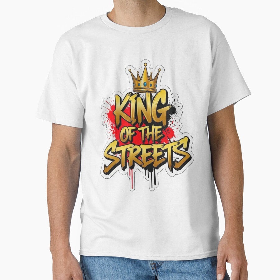 King of the Streets - Urban Streetwear Graphic T-Shirt by GraphicoGear