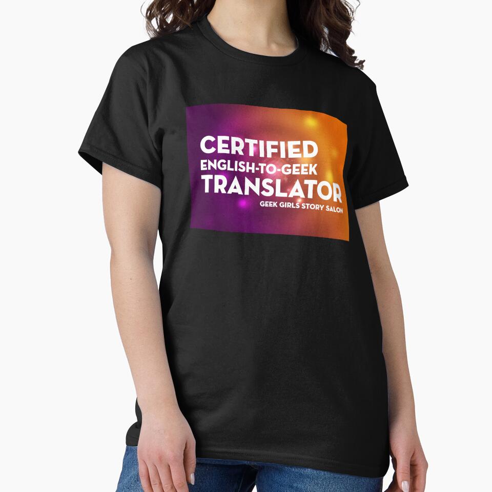 CERTIFIED ENGLISH-TO-GEEK TRANSLATOR by nerd-girl-art