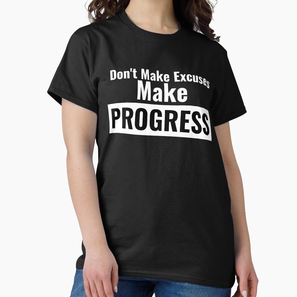 Don't Make Excuses, Make Progress by GymMotivation