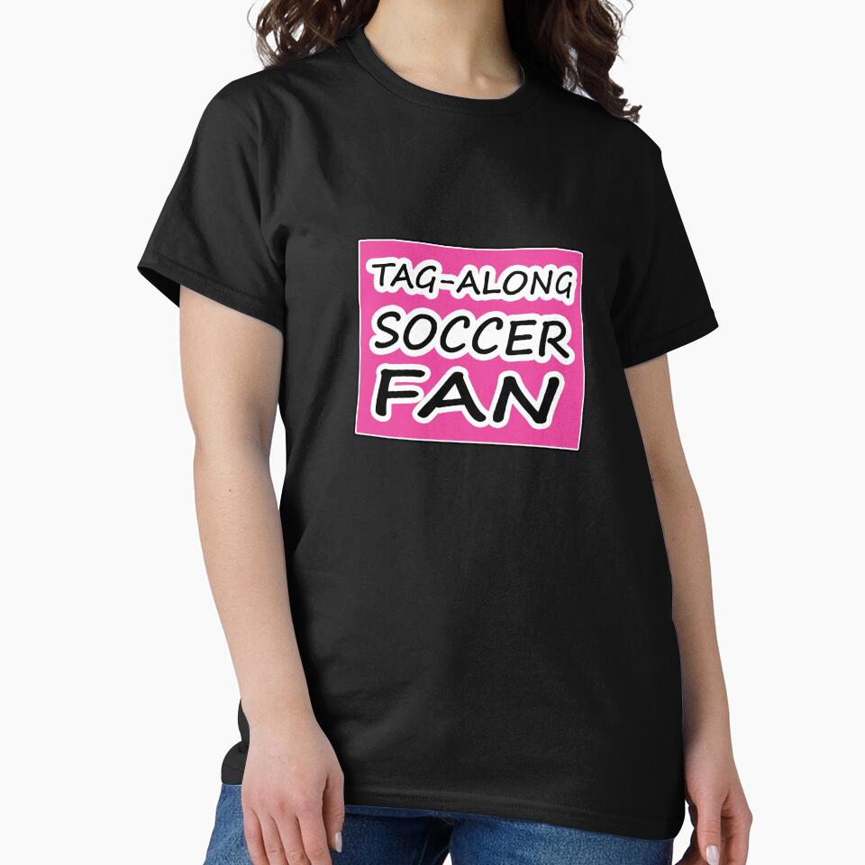 Tag-Along Soccer Fan - Words on Pink Background by Beachy