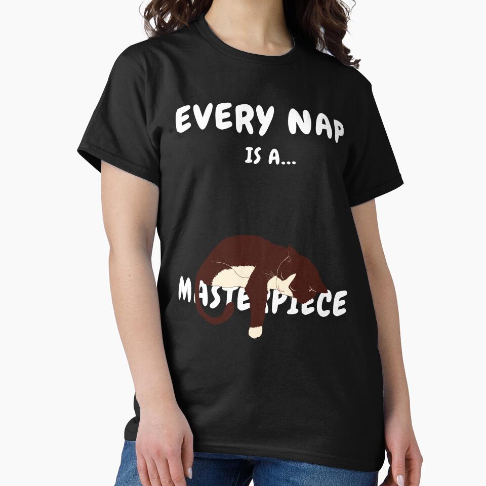 Cute Cat Lover - Every Nap Is A Masterpiece by WGBTee