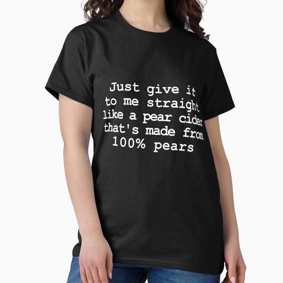 Give It To Me Straight 100% Pear by GetItGiftIt