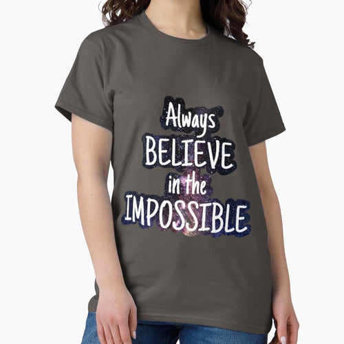 Always believe in the impossible by sreckov-desig