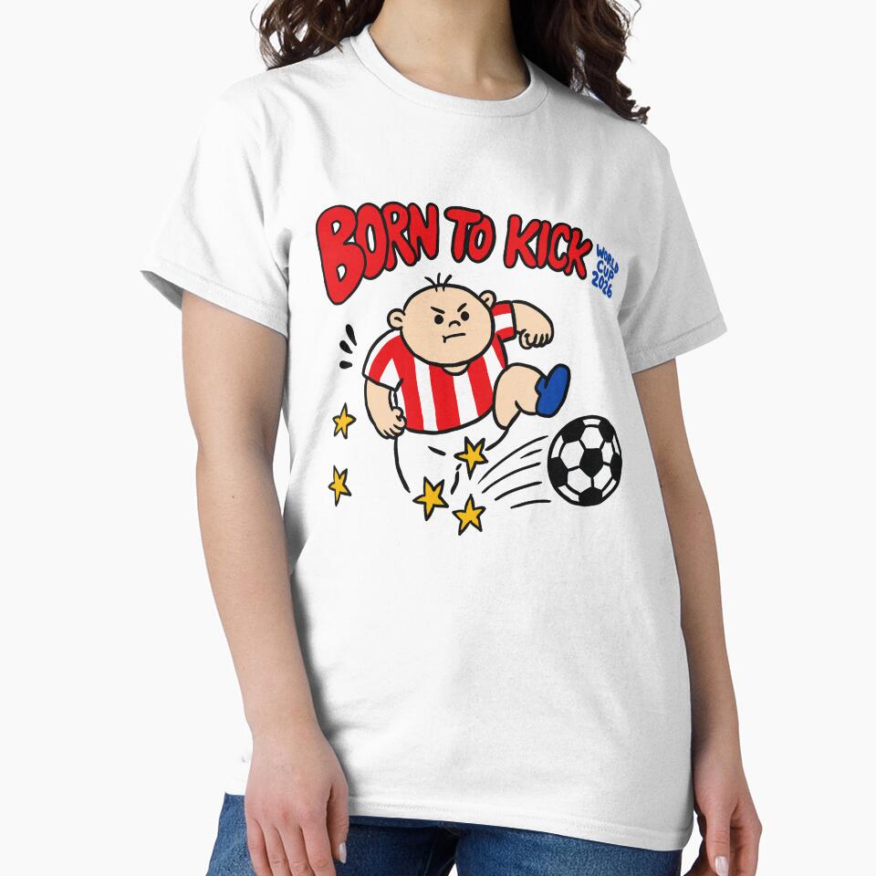 Born to kick World Cup 2026 soccer fan by ShahinurSobuj