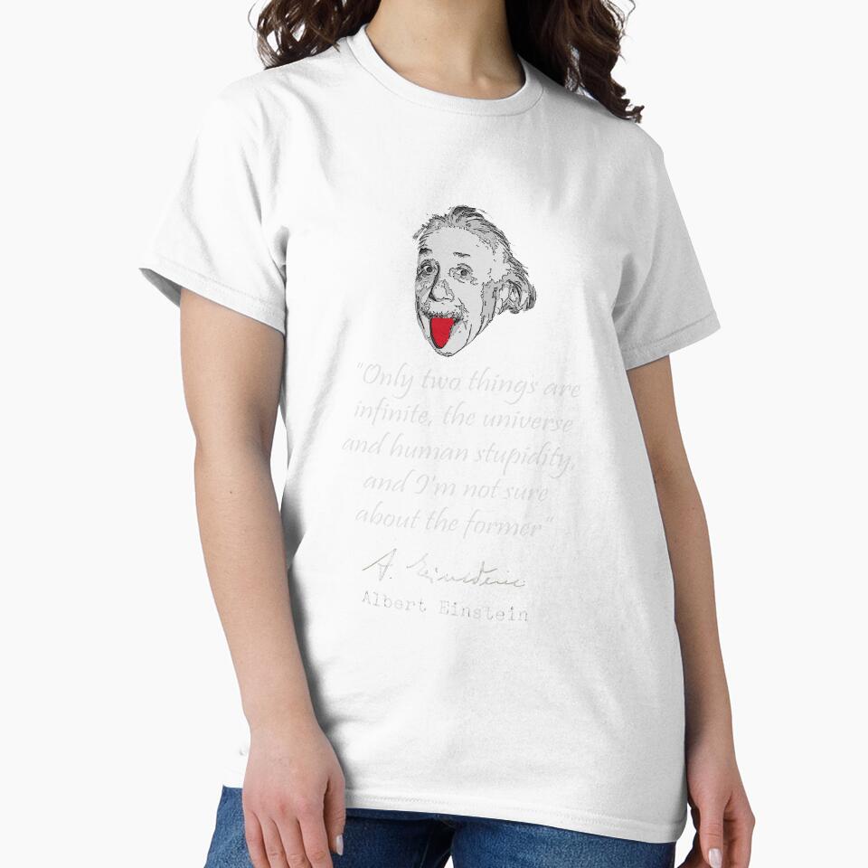 Einstein Stupidity Quote by TeeShirtsLive