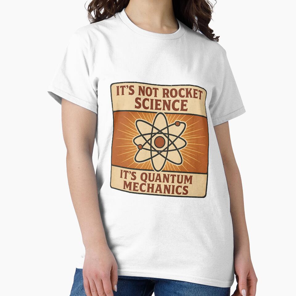 Funny Quantum Mechanics Not Rocket Science Retro Design by Ambient Mind Design