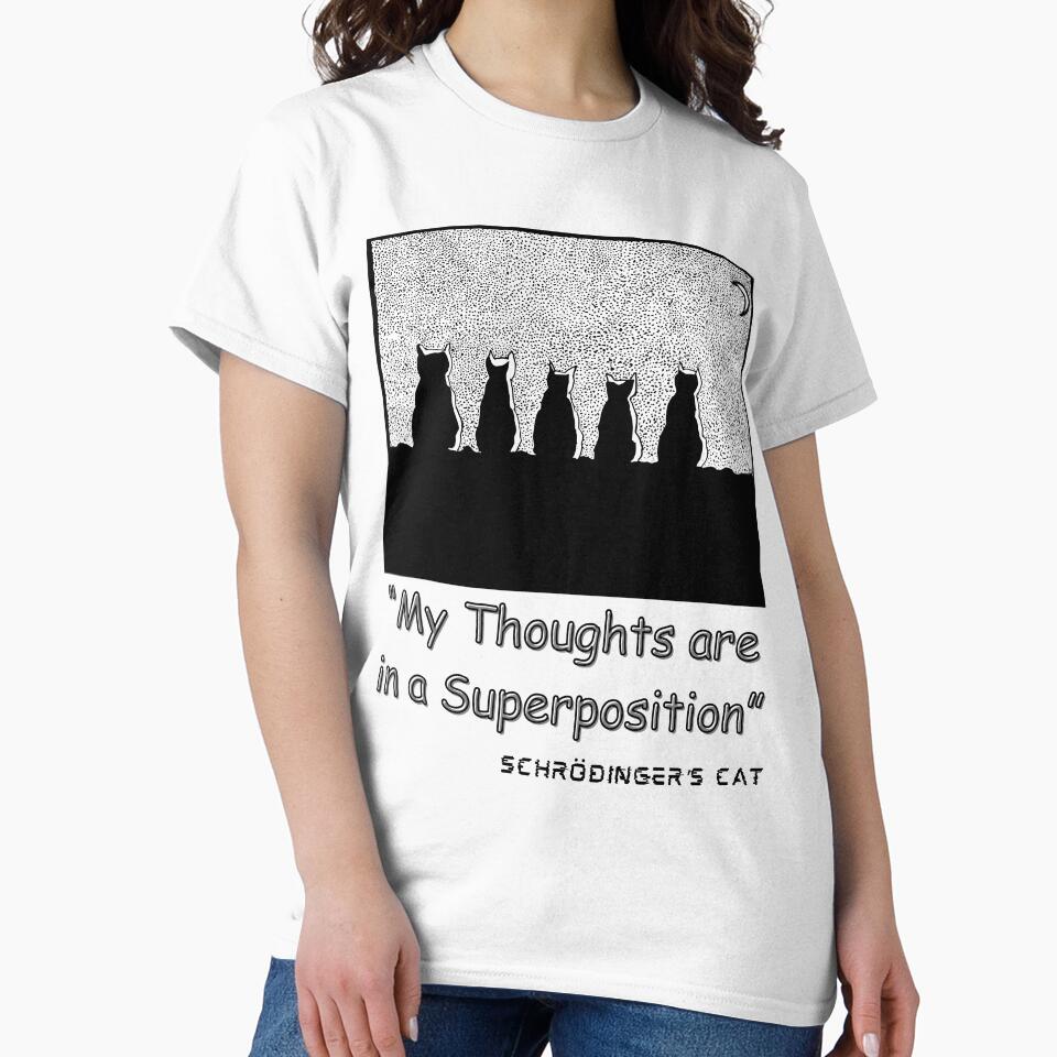 Quantum Physics – My Thoughts Are in a Superposition by E20STUDIO