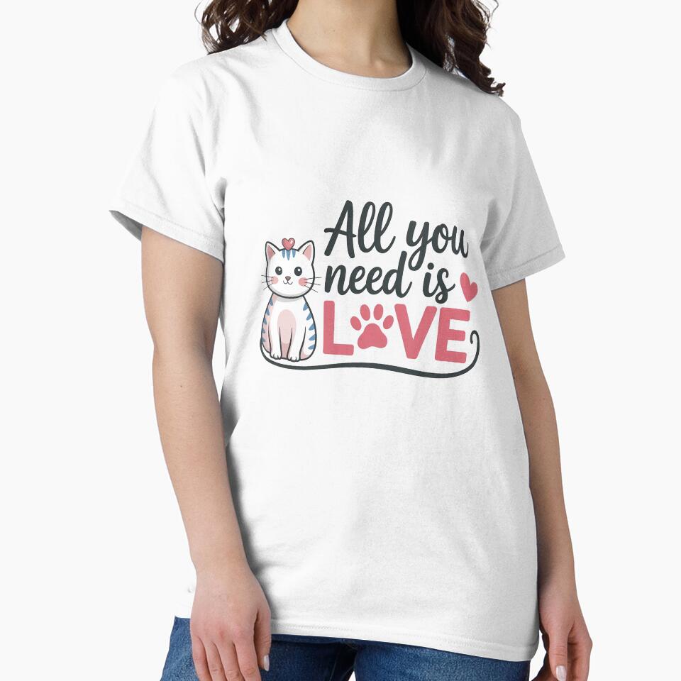 Cute Cat Lover Quote All You Need Is Love Design by Cool-cat-art