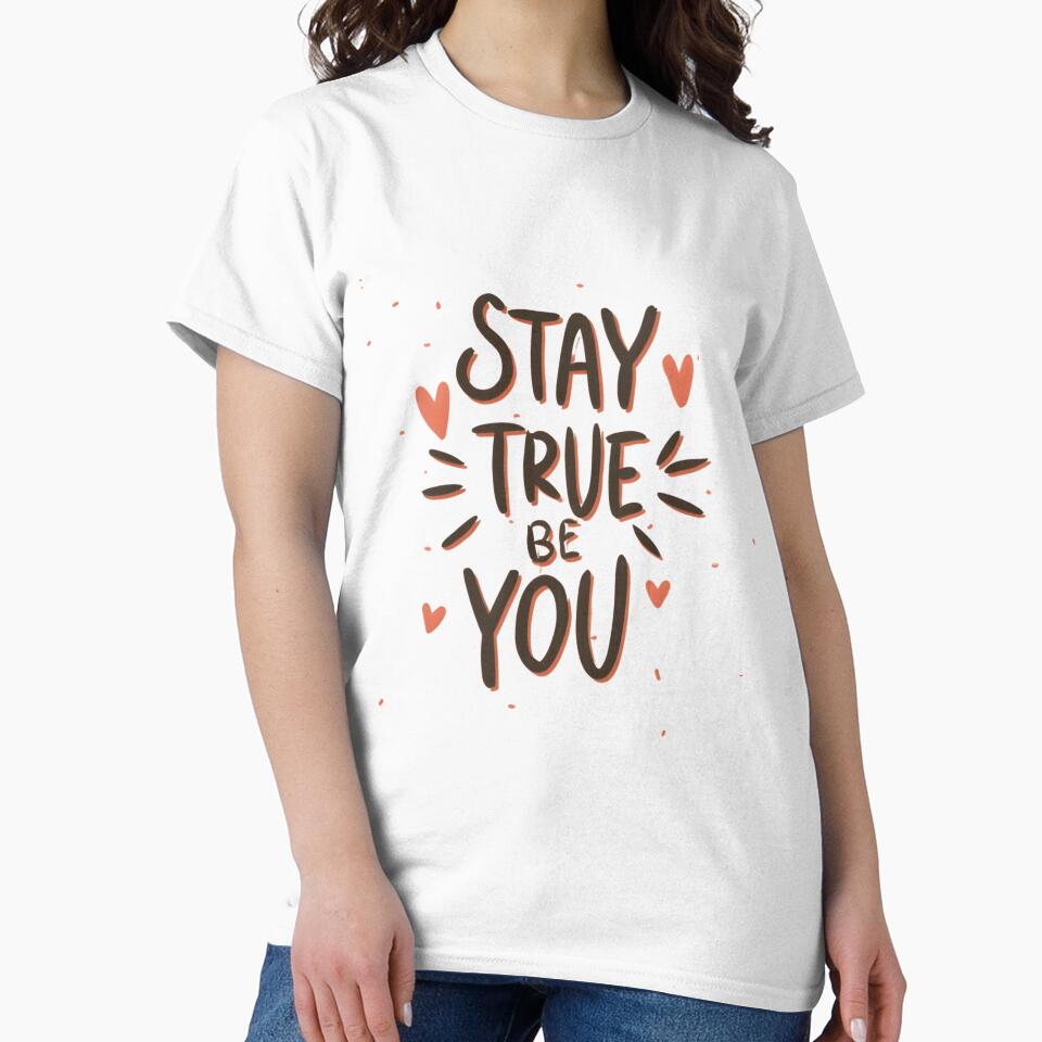 Stay True Be You by MariaRochaDias