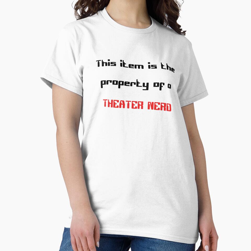 Funny 'This item is the property of a Theater Nerd' on white gift by Stageystuff