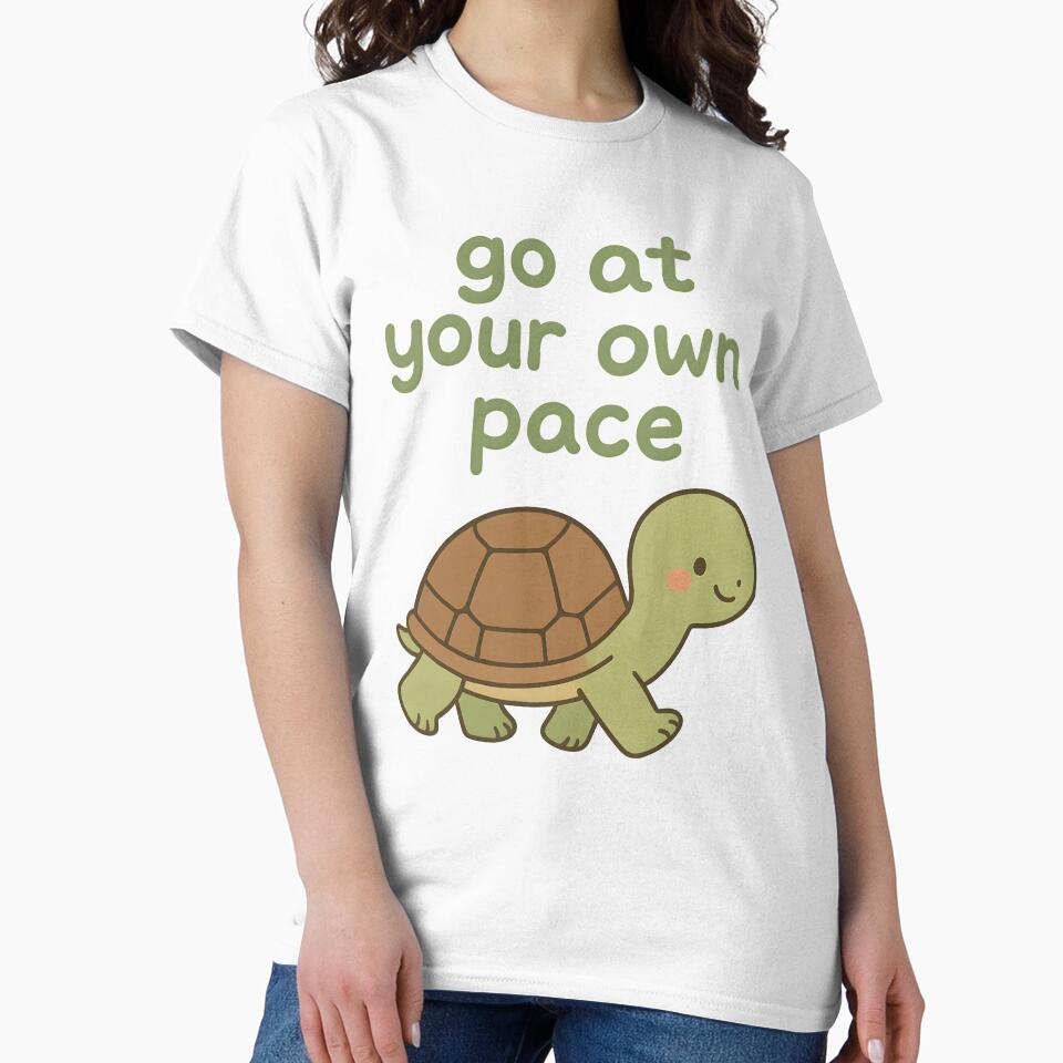 mental health therapist Go At Your Own Pace by Uglyandcute