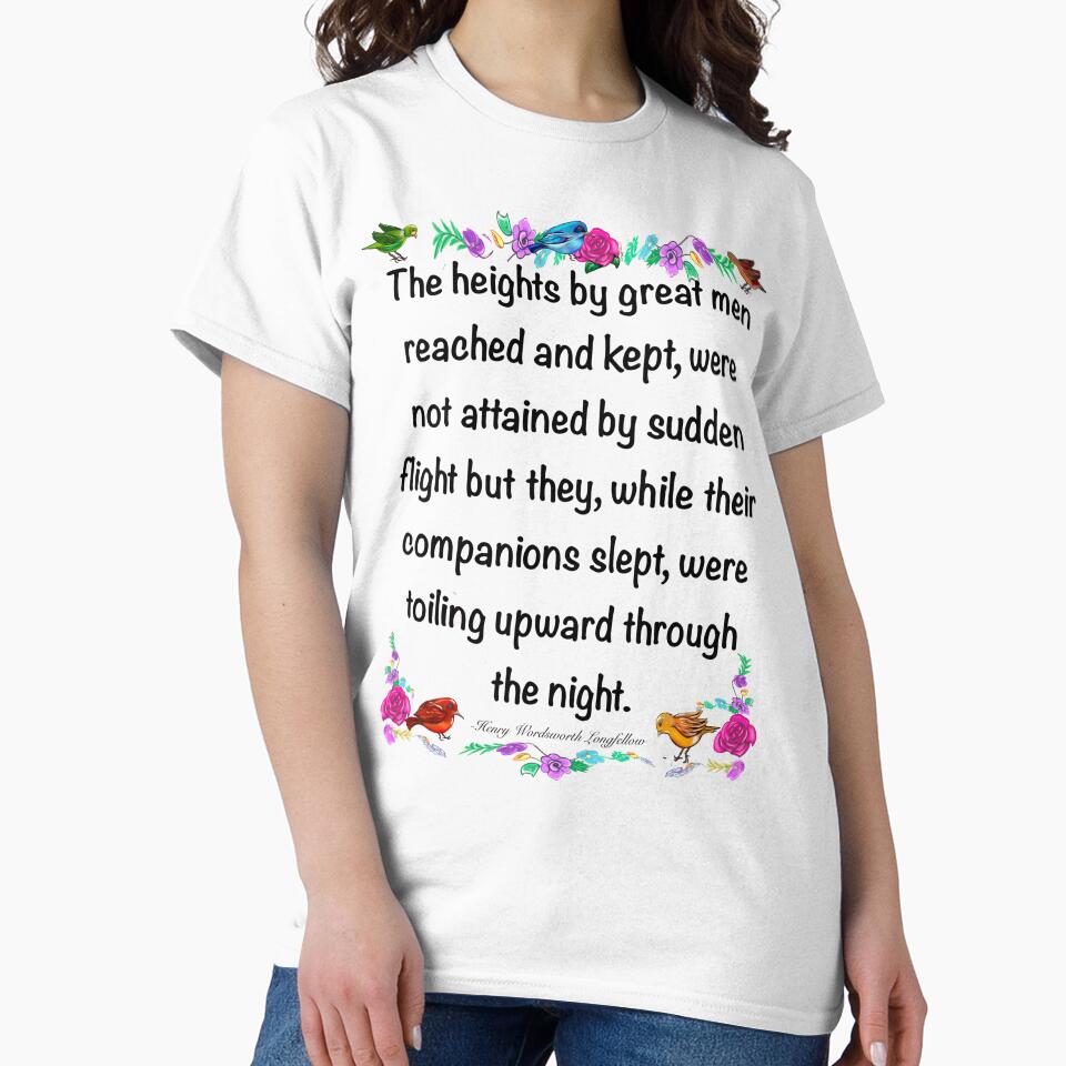 Inspirational motivational quote affirmation , The heights by great men reached and kept by Artonmytee